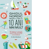 Ghidul nordic pentru a trai cu 10 ani mai mult