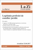 Legislatia profesiei de consilier juridic. Cod 642. Actualizat la 22.06.2017