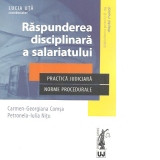 Raspunderea disciplinara a salariatului. Practica judiciara. Norme procedurale