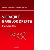 Vibratiile barelor drepte. Studiul analitic