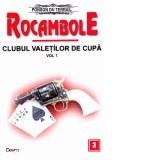 Rocambole: Clubul valetilor de cupa vol.1