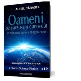 Oameni pe care i-am cunoscut