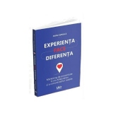 Experienta face diferenta