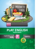 Play English. English for kids - clasa pregatitoare