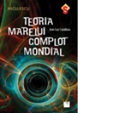 Teoria marelui complot mondial