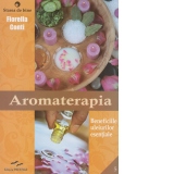 Aromaterapia. Beneficiile uleiurilor esentiale