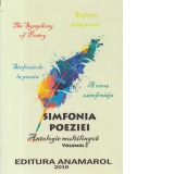 Simfonia poeziei - Antologie multilingva, Volumul 2