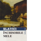 Inchisorile mele