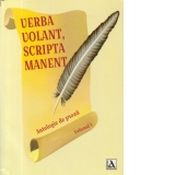 Verba Volant, Scripta Manent, Antologie de proza, Volumul 1