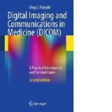 Digital Imaging and Communications in Medicine (DICOM)