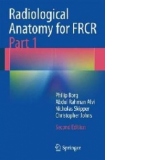 Radiological Anatomy for FRCR Part 1