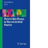 Platelet Rich Plasma in Musculoskeletal Practice