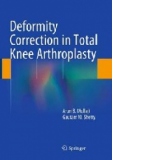 Deformity Correction in Total Knee Arthroplasty