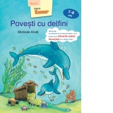 Povesti cu delfini. Nivel 3, 7-8 ani