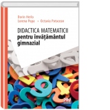 Didactica matematicii pentru invatamantul gimnazial