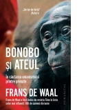 Bonobo si ateul. In cautarea umanismului printre primate