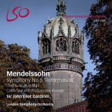 Mendelssohn: Symphony No 5 Reformation / Sir John Eliot Gardiner,  London Symphony Orchestra