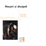 Maestri si discipoli - Prelegerile Charles Eliot Norton