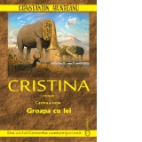 Cristina. Cartea a treia. Groapa cu lei