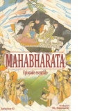 Mahabharata. Episoade esentiale