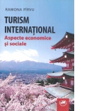 Turism international. Aspecte economice si sociale