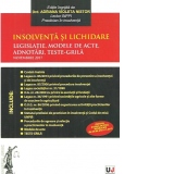 Insolventa si lichidare Legislatie, modele de acte, adnotari, teste-grila Noiembrie 2017