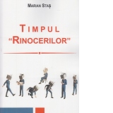 Timpul rinocerilor. Educatie batjocorita politic. Jurnal de blog