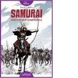 Samurai. Razboi si onoare in Japonia medievala