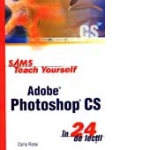 ADOBE PHOTOSHOP CS IN 24 DE LECTII