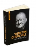 Winston Churchill - Anii tineretii mele (Autobiografia)