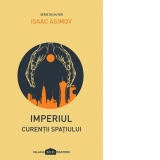 Imperiul III. Curentii spatiului (paperback)