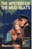 Mystery of the Mud Flats