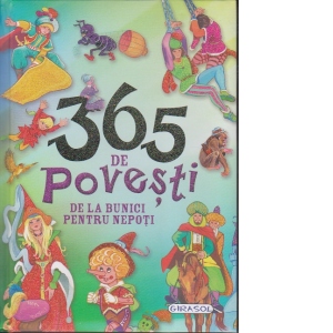 365 de povesti de la bunici pentru nepoti