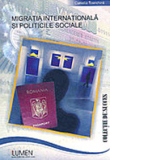 Migratia internationala si politicile sociale