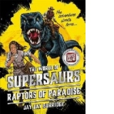 Supersaurs 1: Raptors of Paradise