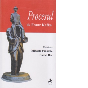 Procesul de Franz Kafka (dramatizare)