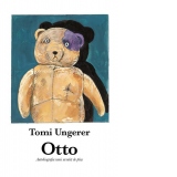 Otto. Autobiografia unui ursulet de plus