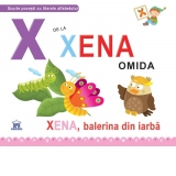 X de la Xena, omida. Xena , balerina din iarba - Necartonata