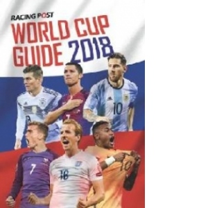 Racing Post World Cup Guide 2018