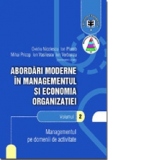 Abordări moderne în managementul şi economia organizaţiei, Volumul II, Managementul pe domenii de activitate