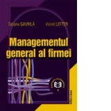Managementul general al firmei (editia a II-a)