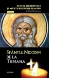 Sfinti, duhovnici si marturisitori romani. Vol. 5 - Sfantul Nicodim de la Tismana