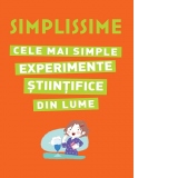 Simplissime. Cele mai simple experimente stiintifice din lume