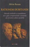 Rationem Dubitandi. Metoda indoielii ca modalitate de a gasi comportamentele contante ale oricarei culturi posibile