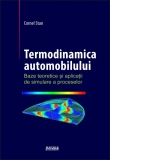 Termodinamica automobilului. Baze teoretice si aplicatii de simulare a proceselor