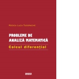 Probleme de analiza matematica. Calcul diferential