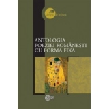 Antologia poeziei romanesti cu forma fixa