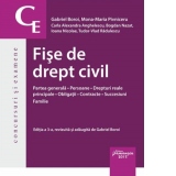 Fise de drept civil. Editia a 3-a. Partea generala. Persoane. Drepturi reale principale. Obligatii. Contracte. Succesiuni. Familie