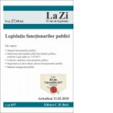 Legislatia functionarilor publici. Cod 657. Actualizat la 21.02.2018