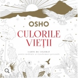 Osho. Culorile vietii. Carte de colorat